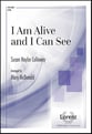 I Am Alive and I Can See SATB choral sheet music cover